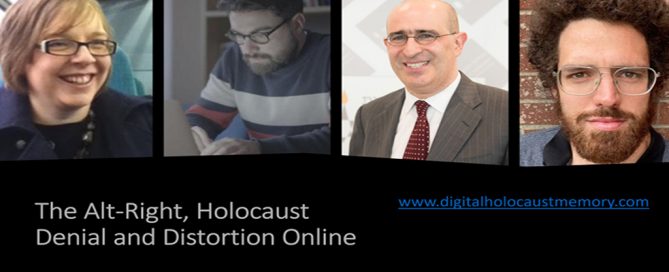 A banner of the event speakers. Text: The Alt-Right, Holocaust Denial and Distortion Online.