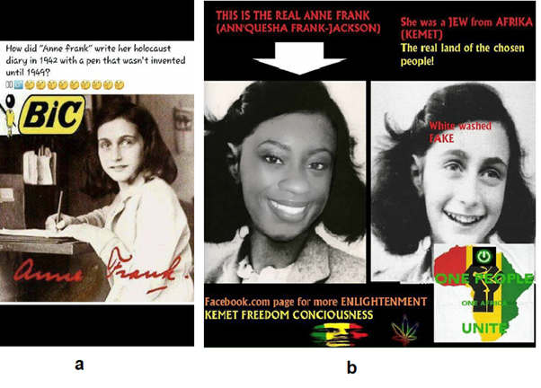 Two memes. Left: Composite image of Anne Frank writing with a biro. Text reads: How did "Anne Frank" write her holocaust diary in 1942 with a pen that wasn't invented until 1949? Right: Post by 'One People, One Africa' Claiming with composite photographs that the real Anne Frank was a black woman 'Ann Quesha Frank-Jackson'. 'She was a jew from Afrika: the real land of the chosen people!'