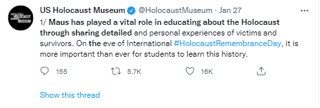 Twitter screenshot. Account: US Holocaust Museum. Text: 1/ Maus has played a vital role in educating about the Holocaust through sharing detailed and personal experience of victims and survivors. On the eve of International hashtag Holocaust Remembrance Day, it is more important than ever for students to learn this history.