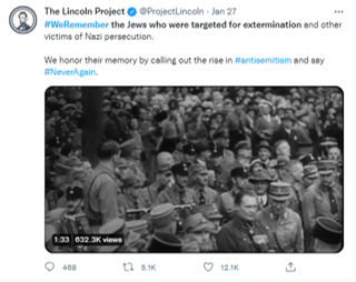 Twitter screenshot. Account: The Lincoln Project. Text: Hashtag We Remember the Jews who were targeted for extermination and other victims of Nazi persecution. We honor their memory by calling out the rise in hashtag antisemitism and say hashtag never again. A historical photograph of army personnel. 